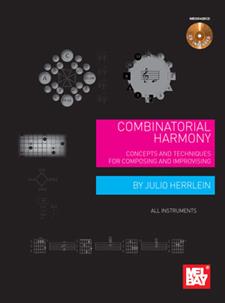 Combinatorial Harmony (Julio Herrlein, International, Mel Bay, 2013)