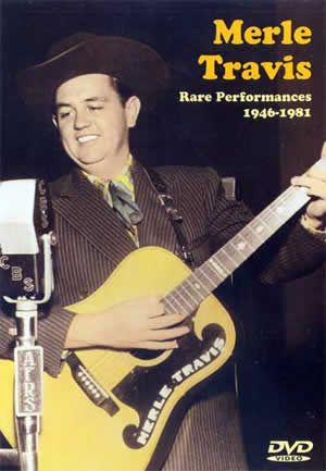 Merle Travis Rare Performances 1946-1981 Vol. 1