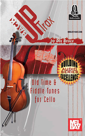 Backup Trax: Old Time & Fiddle Tunes for Cello