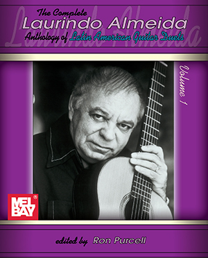 The Complete Laurindo Almeida Anthology of Latin American Guitar Duets