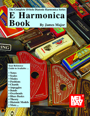 Complete 10-Hole Diatonic Harmonica Series: E Harmonica Book