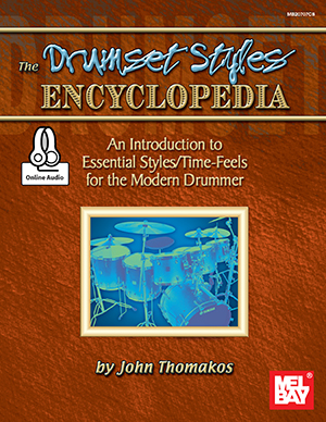 The Drum Set Styles Encyclopedia