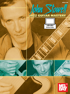 John Stowell Jazz Guitar Mastery