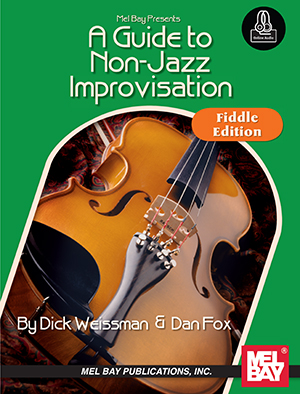 A Guide to Non-Jazz Improvisation: Fiddle Edition