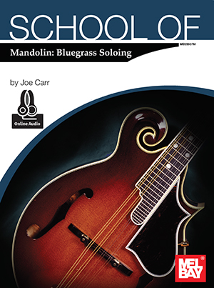 School of Mandolin:  Bluegrass Soloing