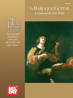 The Baroque Guitar in Spain and The New World