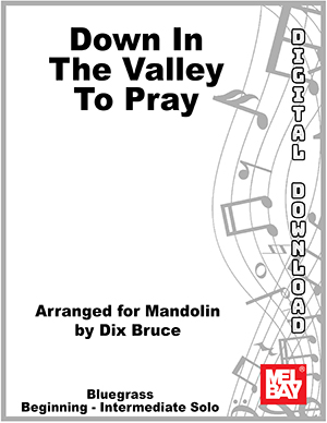 Down In the Valley to Pray