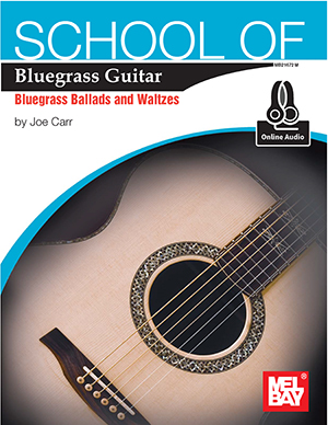 School of Bluegrass Guitar Ballads/Waltzes