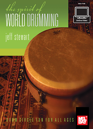 The Spirit of World Drumming