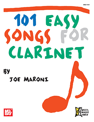 101 Easy Songs for Clarinet eBook - Mel Bay Publications, Inc. : Mel Bay