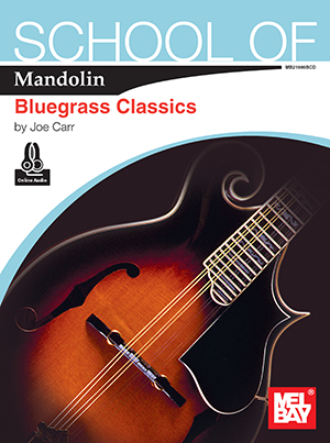 School of Mandolin: Bluegrass Classics