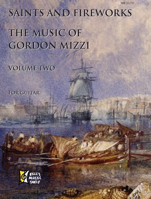 Saints and Fireworks: The Music of Gordon Mizzi, Volume Two
