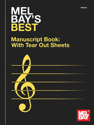 Mel Bay's Best Manuscript Book with Tear Out Sheets-12 Stave