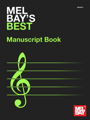 Mel Bay's Best Manuscript Book