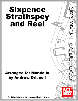 Sixpence Strathspey and Reel