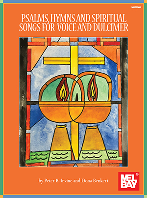 Psalms, Hymns and Spiritual Songs for Voice and Dulcimer