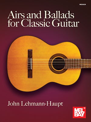 Airs and Ballads for Classic Guitar
