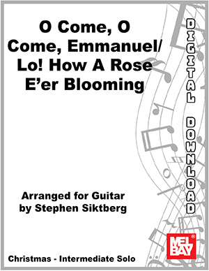 Come, O Come, Emmanuel/Lo! How a Rose E'er Blooming