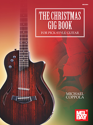 The Christmas Gig Book for Pick-Style Guitar