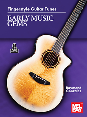 Fingerstyle Guitar Tunes - Early Music Gems