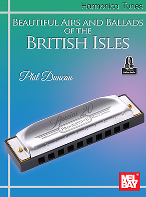 Harmonica Tunes - Beautiful Airs and Ballads of the British Isles