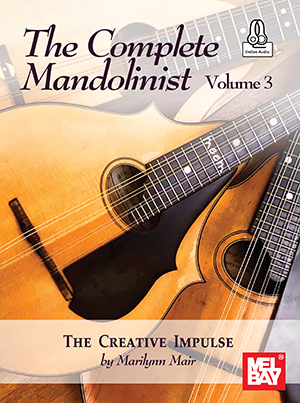 The Complete Mandolinist Volume 3