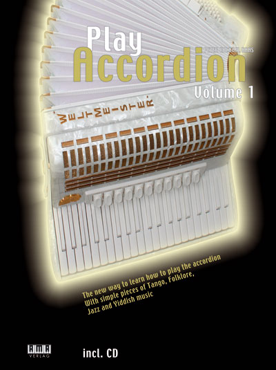 Play Accordion Volume 1 Book/CD Set - AMA Verlag : Mel Bay