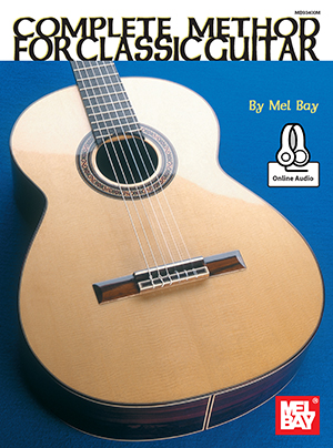 Complete Method for Classic Guitar eBook Online Audio Mel Bay Publications Inc. Mel Bay