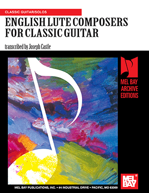 English Lute Composers for Classic Guitar