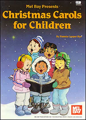 Christmas Carols for Children eBook  Mel Bay Publications, Inc.  Mel Bay