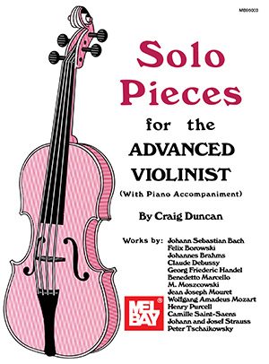 Solo Pieces for the Advanced Violinist
