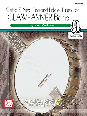 Celtic and New England Fiddle Tunes for Clawhammer Banjo