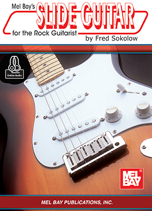 Slide Guitar For The Rock Guitarist