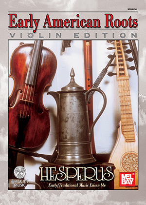 Early American Roots - Violin Edition