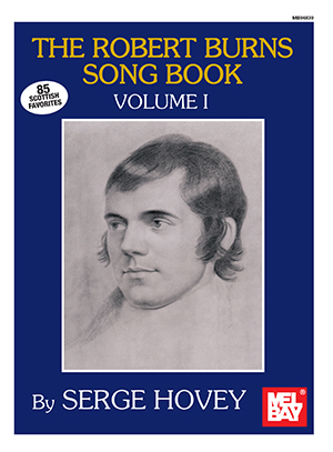 The Robert Burns Song Book, Volume I