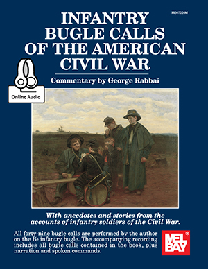 Infantry Bugle Calls of the American Civil War