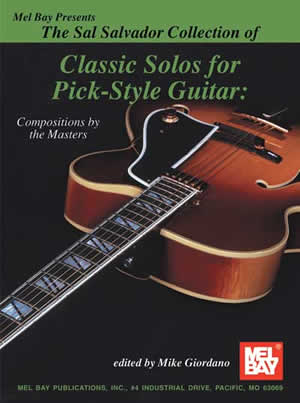 Sal Salvador Collection of Classic Solos for Pick-Style Gtr