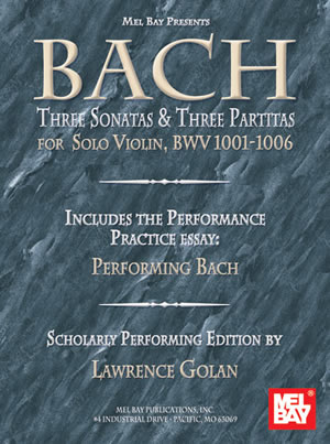 Bach: Three Sonatas and Three Partitas for Solo Violin