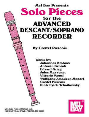 Solo Pieces for the Advanced Descant/Soprano Recorder