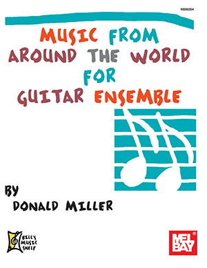 Music from Around the World for Guitar Ensemble