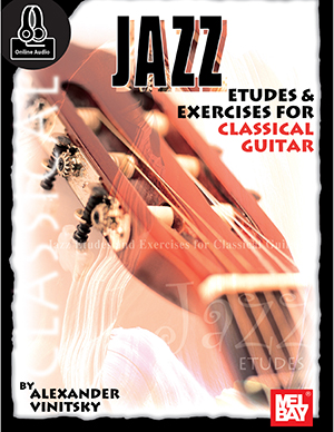 Jazz Etudes and Exercises for Classical Guitar