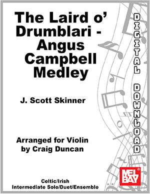 The Laird o' Drumblair - Angus Campbell Medley