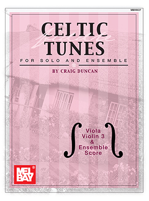 Celtic Fiddle Tunes For Solo And Ensemble Viola Violin