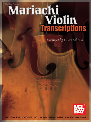 Mariachi Violin Transcriptions