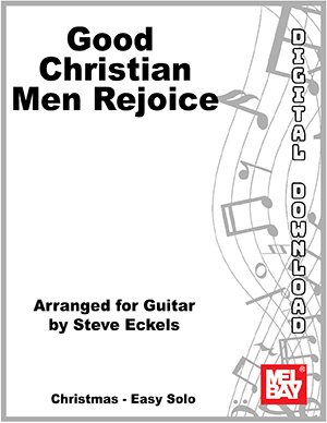 Good Christian Men Rejoice