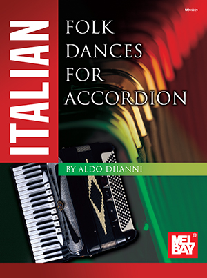 Italian Folk Dances for Accordion Book - Mel Bay Publications, Inc