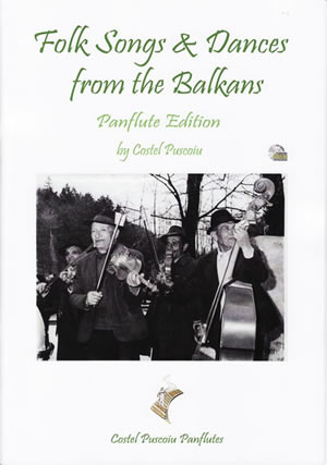 Folk Songs & Dances From the Balkans - Pan Flute Edition