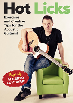 Hot Licks: Exercises and Creative Tips for the Acoustic Guitarist