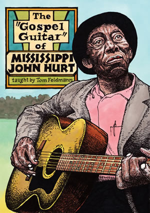 The Gospel Guitar of Mississippi John Hurt
