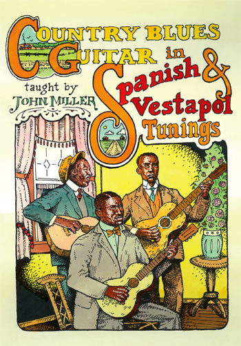 Country Blues Guitar in Spanish & Vestapol Tunings